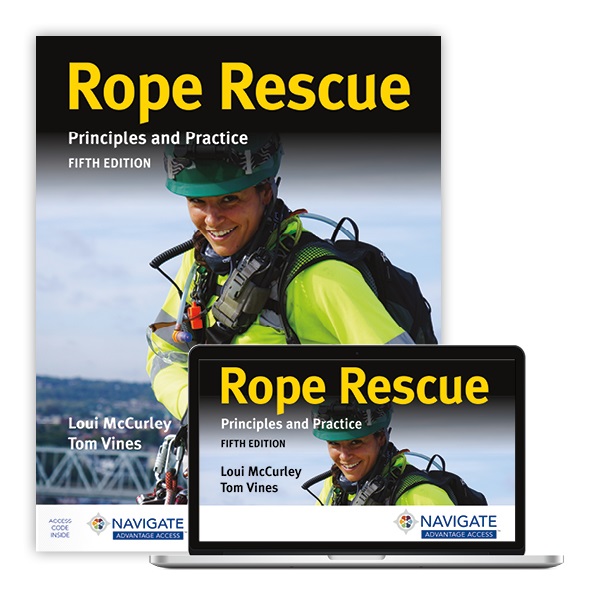 Rope Rescue Techniques: Principles and Practice Includes Navigate Advantage Access [Book]