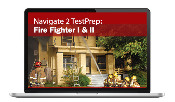 Navigate 2 TestPrep: Fire Fighter